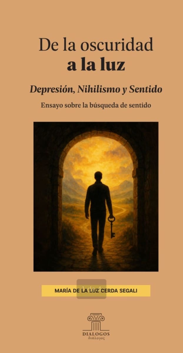 De la Oscuridad a la Luz Depresión, Nihilismo y Sentido - María de la Luz Cerda Segali1