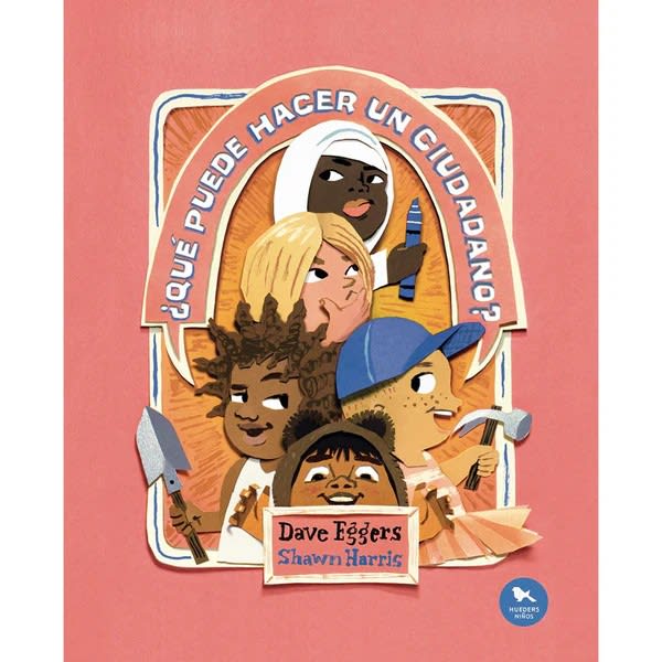 ¿Qué puede hacer un ciudadano? - Dave Eggers, Shawn Harris1