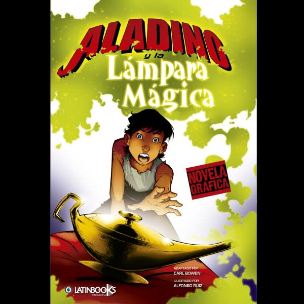 Aladino y la Lámpara Mágica Novela Gráfica - Carl Bowen, Alfonso Ruiz1