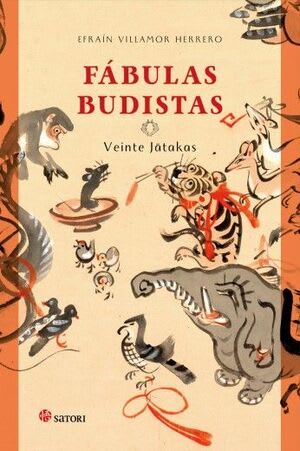 Fábulas Budistas Veinte Jatakas - Efraín Villamor Herrero1