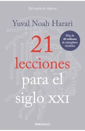21 lecciones para el siglo XXI - Yuval Noah Harari (DeBolsillo)1