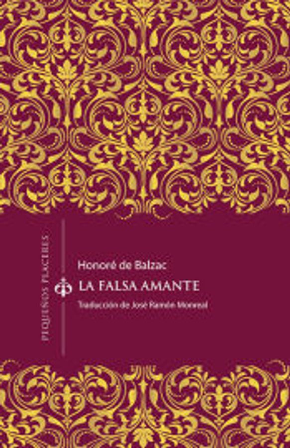 La Falsa Amante - Honoré de Balzac, José Ramón Monreal1