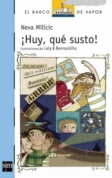 ¡Huy, qué susto! - Neva Milicic1