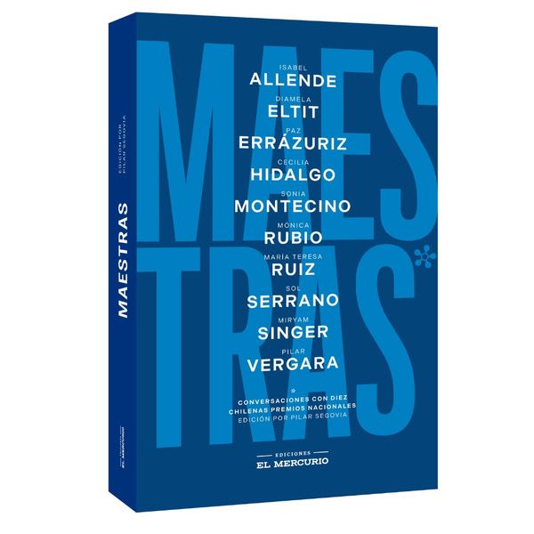 Maestras - Allende, Eltit, Errázuriz, Hidalgo, Montecino, Rubio, Ruiz, Serrano, Singer, Vergara1