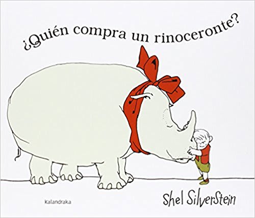 ¿Quién Compra un Rinoceronte? - Shel Silverstein1