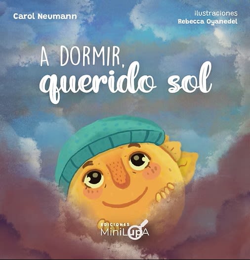 A Dormir Querido Sol - Carol Neumann, Rebecca Oyanedel1