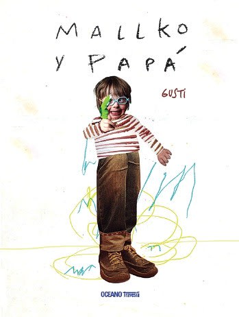 Mallko y Papá - Gusti1