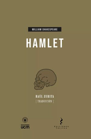 Hamlet - William Shakespeare, Raúl Zurita (Ediciones Tácitas)1