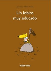 Un Lobito muy educado - Jean Leroy, Matthieu Maudet1