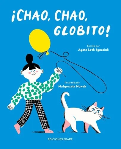 ¡Chao, chao Globito! - Agata Loth-Ignaciuk, Matgorzata Nowak1
