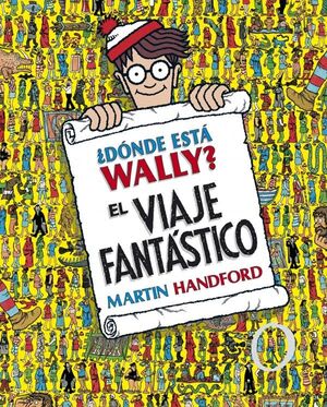 ¿Dónde está Wally? El Viaje Fantástico - Martin Handford1