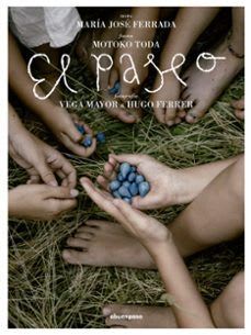 El Paseo - María José Ferrada, Motoko Toda, Vega Mayor, Hugo Ferrer1