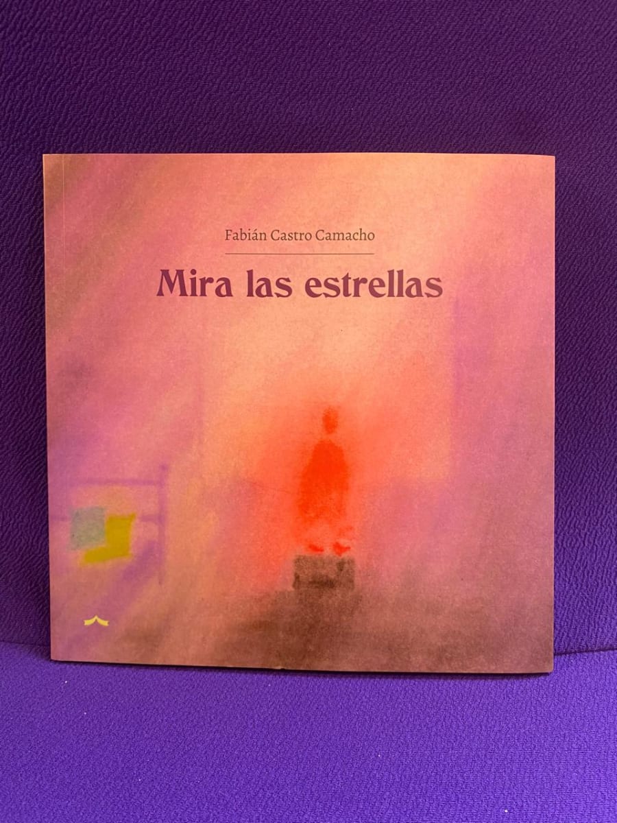 Mira las Estrellas - Fabián Castro Camacho1