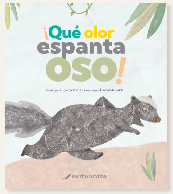 ¡Qué olor espanta Oso! - Eugenia Román, Daniela Rinaldi1