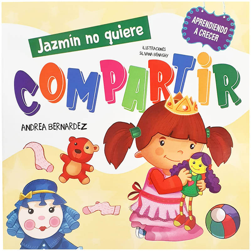 Aprendiendo a crecer - Jazmín no quiere compartir Aprendiendo a crecer - Jazmín no quiere compartir