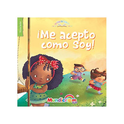La vida en cuentos ¡Me acepto como soy! La vida en cuentos ¡Me acepto como soy!