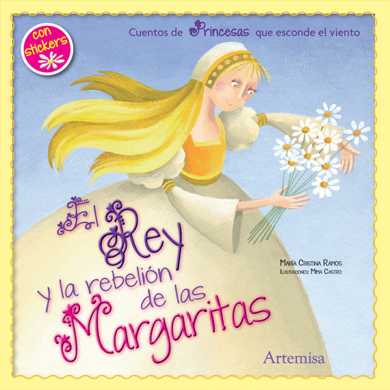 Cuentos de princesas - El rey y la rebelión de las margaritas Cuentos de princesas - El rey y la rebelión de las margaritas
