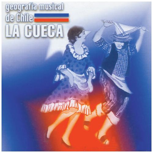 CD Geografía musical de Chile - La Cueca CD Geografía musical de Chile - La Cueca
