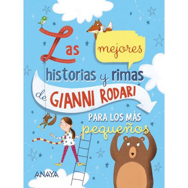 Las mejores historias y rimas de Gianni Rodari Las mejores historias y rimas de Gianni Rodari
