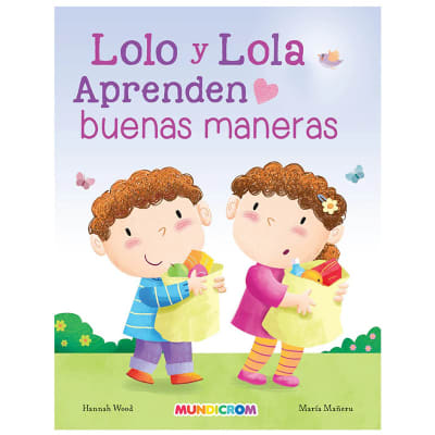 Crecer - Lolo y Lola aprenden buenas maneras