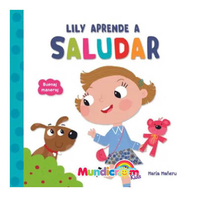 Buenas maneras tapa dura - Lily aprende a saludar1