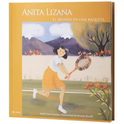 Mujeres Chilenas - Anita Lizana, el mundo en una raqueta