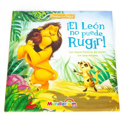 Cuentos con valor ¡El león no puede rugir!1