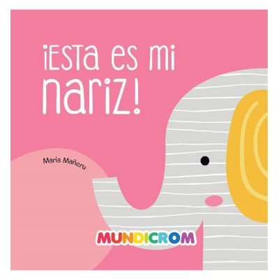 Mis primeras pistas ¡Esta es mi nariz!1