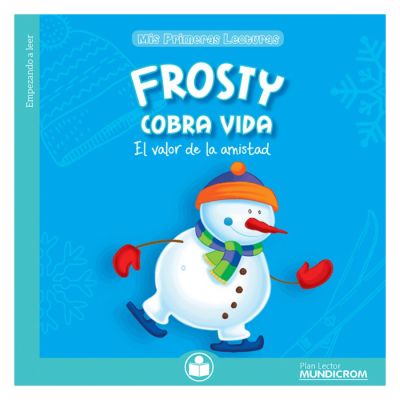 Mis primeras lecturas - Frosty cobra vida1
