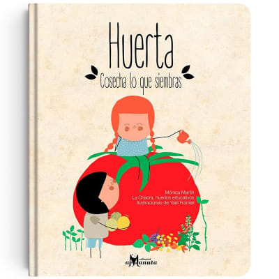 Huerta, cosechas lo que siembras
