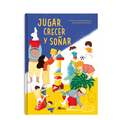 Jugar, Crecer y Soñar1