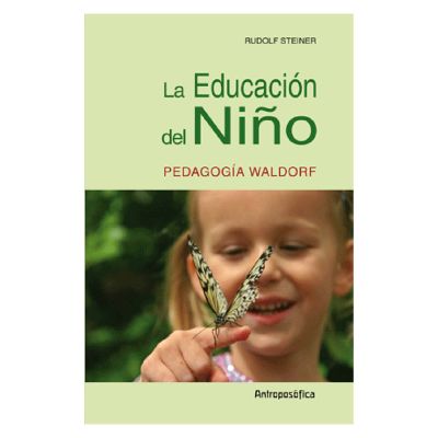 La educación del niño, pedagogía Waldorf1