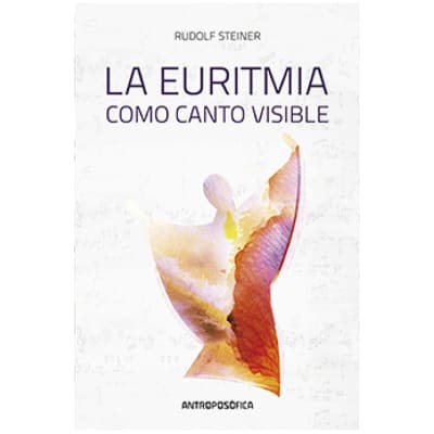 La Euritmia como canto visible1