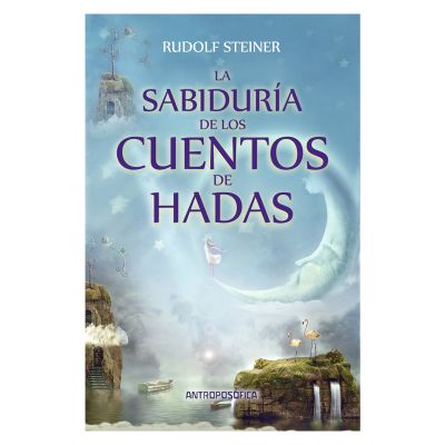 La sabiduría de los cuentos de hadas1