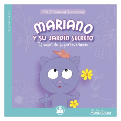 Mis primeras lecturas - Mariano tiene un jardín secreto1