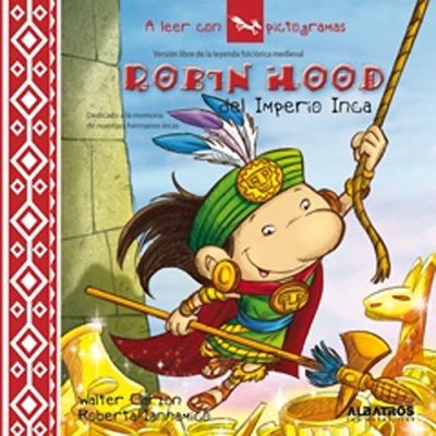 A leer con pictogramas - Robín Hood del imperio Inca1