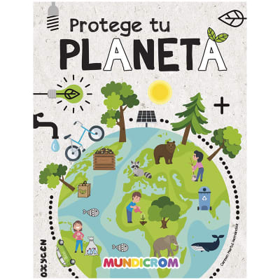 Tienes que saber - Protege tu planeta1