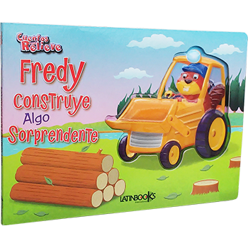 Cuentos con relieve - Fredy construye algo sorprendente1