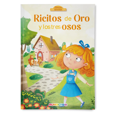 Ricitos de Oro y los Tres Osos… Historias Favoritas
