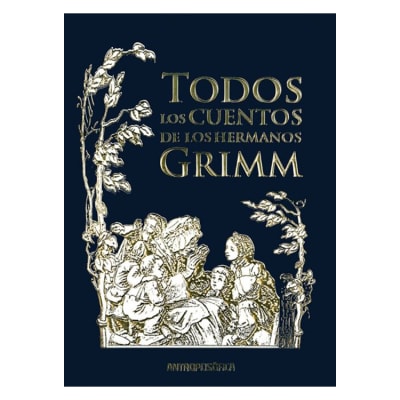 Todos los cuentos de los hermanos Grimm1