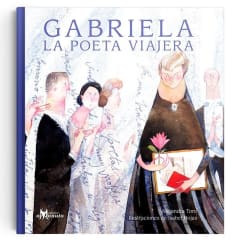 Gabriela la poeta viajera