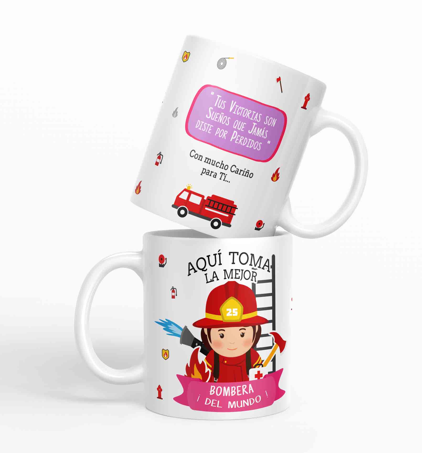 Taza aquí toma la mejor Bombera del mundo D1