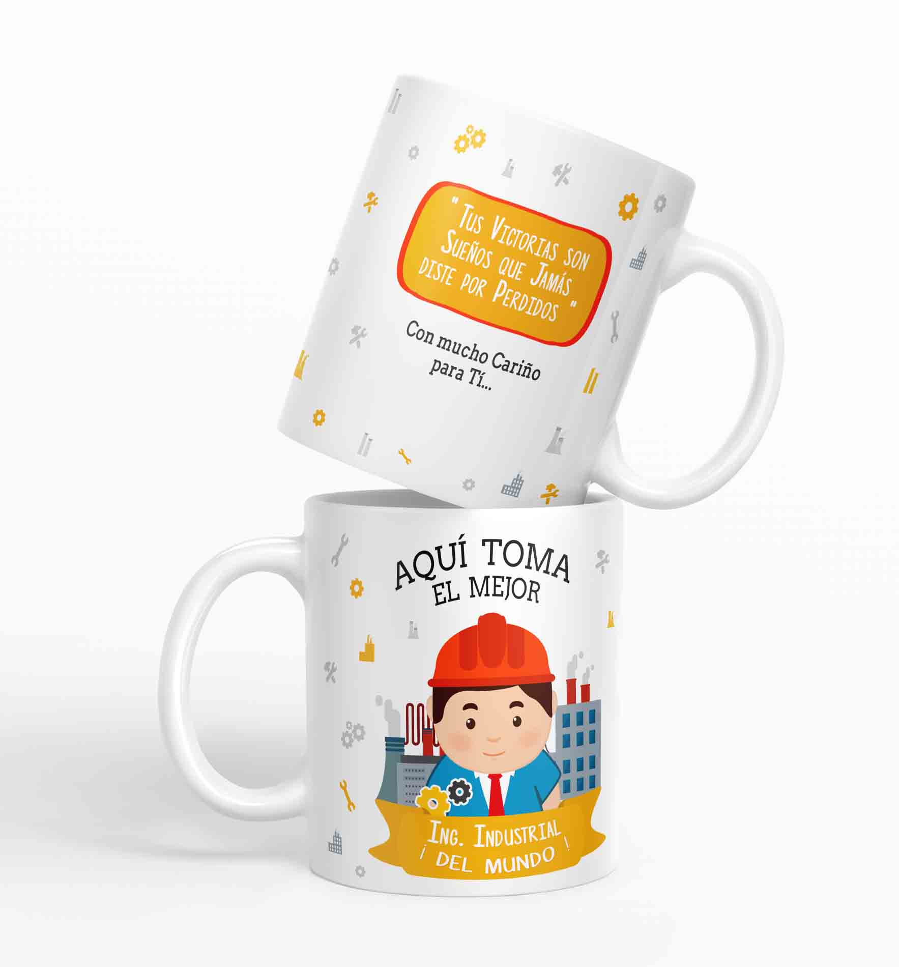 Taza aquí toma el mejor Ing. Industrial del mundo D15