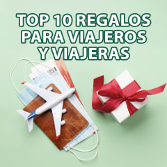 Top 10 regalos para viajeros y viajeras: ideas prácticas para cualquier presupuesto