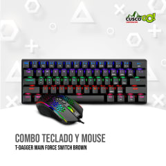 COMBO TECLADO Y MOUSE T-DAGGER MAIN FORCE SWITCH BROWN