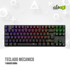 TECLADO MECANICO T-DAGGER BORA