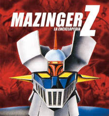 Mazinger Z La enciclopedia (N. Ed.)
