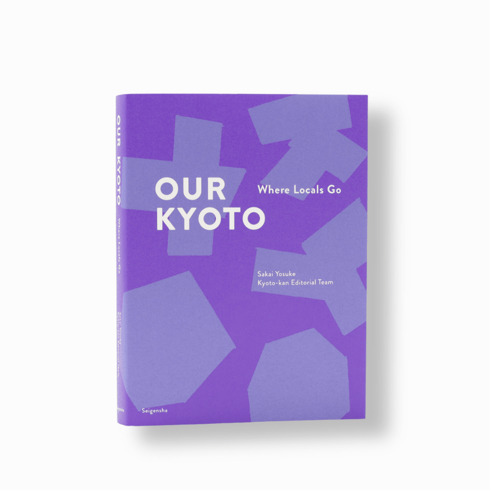 Our Kyoto: Where the Locals Go | Guía bilingüe para descubrir Kioto como un local1