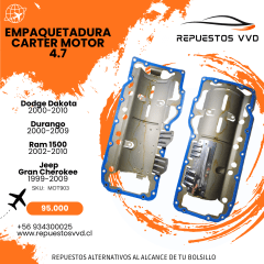 EMPAQUETADURA CARTER 4.7 DODGE DAKOTA 00/10 DURANGO 00/09 RAM 1500 02/10 JEEP GRAND CHEROKEE 99/09