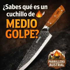 ¿Qué es un cuchillo de medio golpe? Guía parrillera para elegir bien